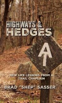 Highways and Hedges -  Brad Sasser