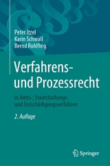 Verfahrens- und Prozessrecht in Amts-, Staatshaftungs- und Entschädigungsverfahren - Peter Itzel, Karin Schwall, Bernd Rohlfing