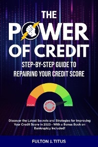 The Power of Credit - Fulton J Titus