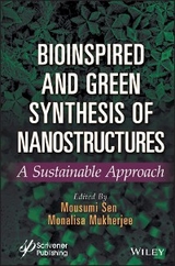 Bioinspired and Green Synthesis of Nanostructures - 