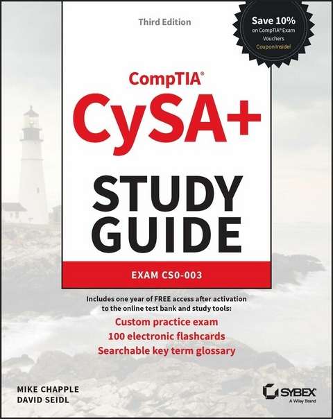 CompTIA CySA+ Study Guide -  Mike Chapple,  David Seidl