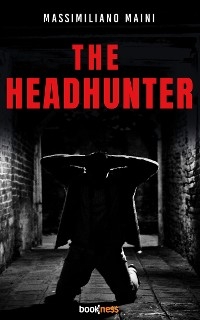 The Headhunter - Massimiliano Maini