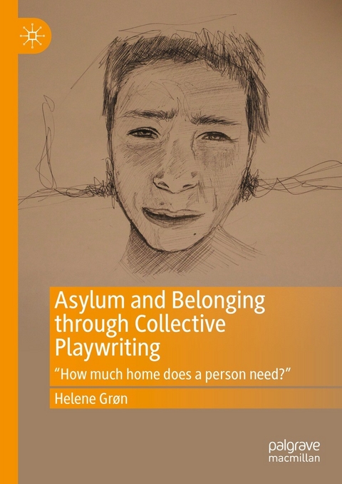 Asylum and Belonging through Collective Playwriting - Helene Grøn