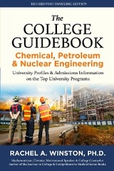 The College Guidebook: Chemical, Petroleum & Nuclear Engineering - Rachel Winston