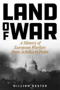 Land of War -  William Nester