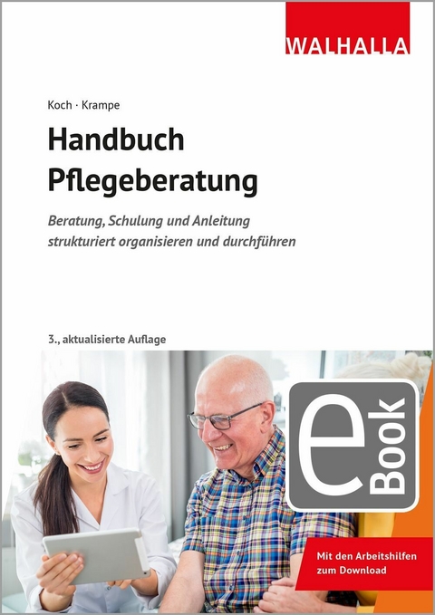 Handbuch Pflegeberatung -  Katja Koch,  Danja Krampe