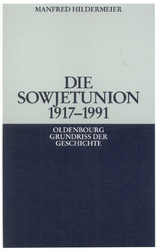 Die Sowjetunion 1917-1991 - Manfred Hildermeier