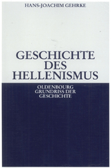 Geschichte des Hellenismus - Hans-Joachim Gehrke