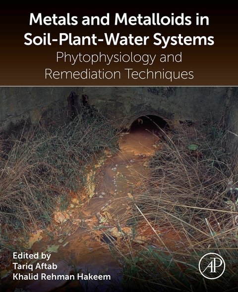 Metals and Metalloids in Soil-Plant-Water Systems - 