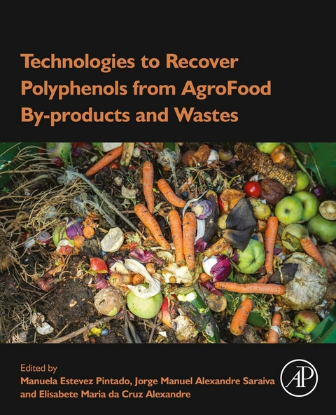 Technologies to Recover Polyphenols from AgroFood By-products and Wastes - 