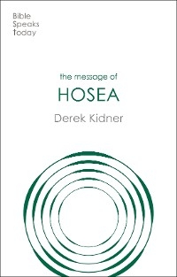 Message of Hosea -  Derek Kidner