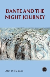 Dante and the Night Journey -  Alan Williamson