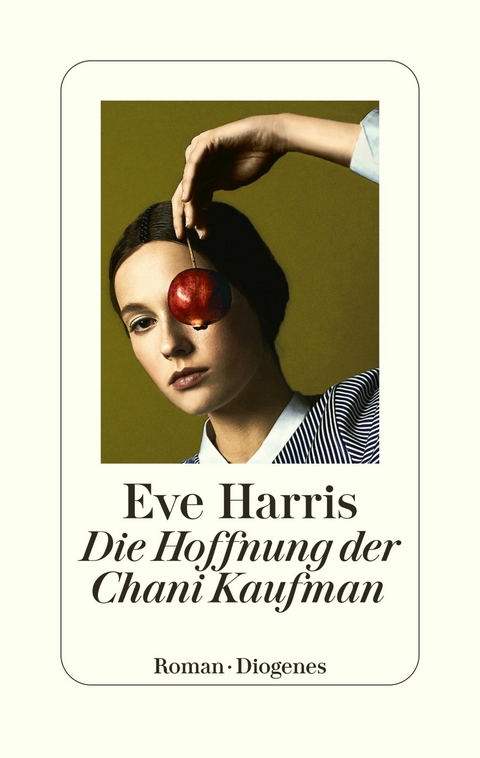 Die Hoffnung der Chani Kaufman -  Eve Harris