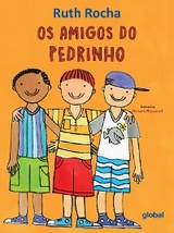 Os Amigos de Pedrinho - Ruth Rocha