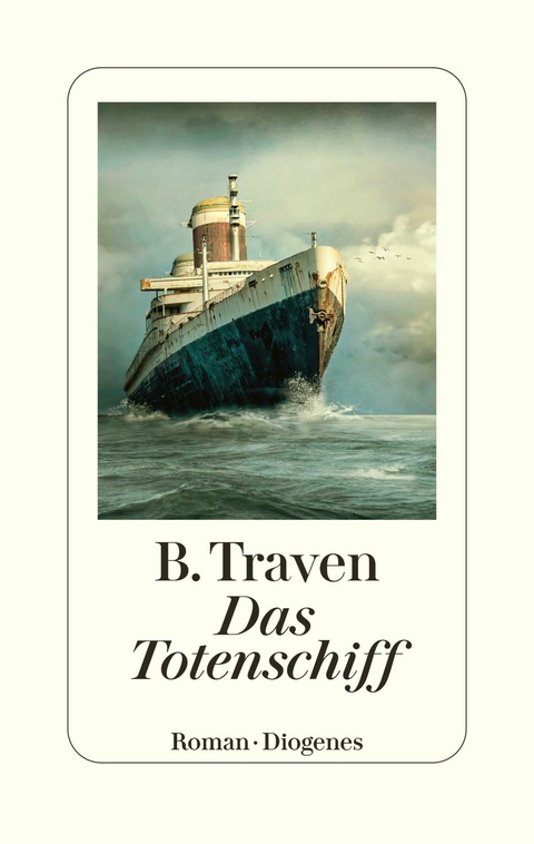 Das Totenschiff -  B. Traven