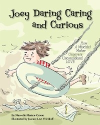 Joey Daring Caring and Curious - Marcella Marino Craver