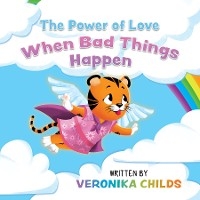 The Power of Love - Veronika Childs