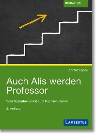 Auch Alis werden Professor - Ahmet Toprak