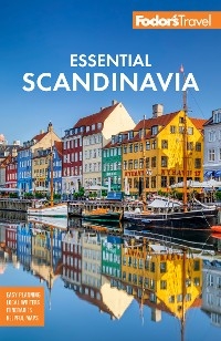 Fodor's Essential Scandinavia -  Fodor's Travel Guides