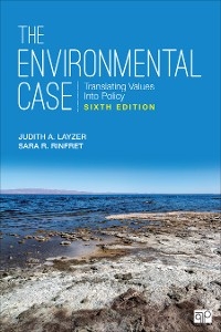 The Environmental Case - Judith A. Layzer, Sara R. Rinfret