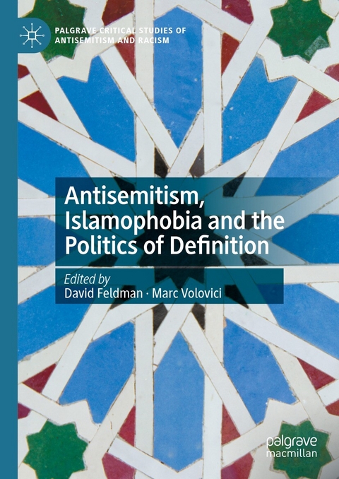 Antisemitism, Islamophobia and the Politics of Definition - 