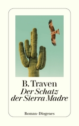 Der Schatz der Sierra Madre -  B. Traven