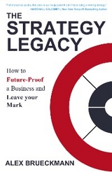 The Strategy Legacy - Alex Brueckmann