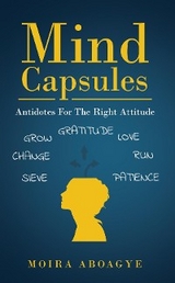 Mind Capsules - Moira Aboagye