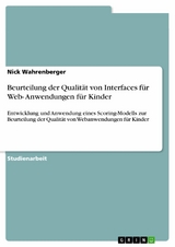 Beurteilung der Qualität von Interfaces für Web- Anwendungen für Kinder - Nick Wahrenberger