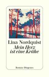 Mein Herz ist eine Krähe -  Lina Nordquist