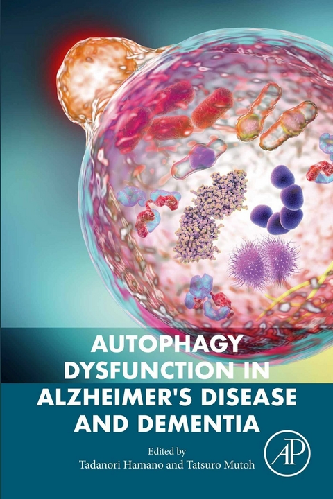 Autophagy Dysfunction in Alzheimer's Disease and Dementia - 