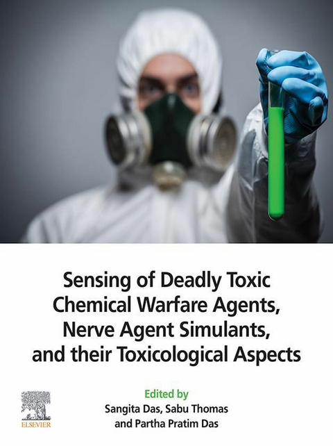 Sensing of Deadly Toxic Chemical Warfare Agents, Nerve Agent Simulants, and their Toxicological Aspects - 