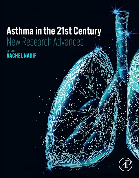 Asthma in the 21st Century - 