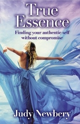 True Essence - Judy Newbery