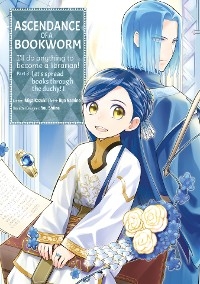 Ascendance of a Bookworm (Manga) Part 3 Volume 1 - Miya Kazuki