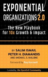 Exponential Organizations 2.0 -  Peter H. Diamandis,  Salim Ismail,  Michael S. Malone