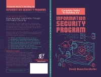 Complete Guide to Building an Information Security Program - David Rauschendorfer