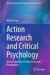 Action Research and Critical Psychology - Martin Dege