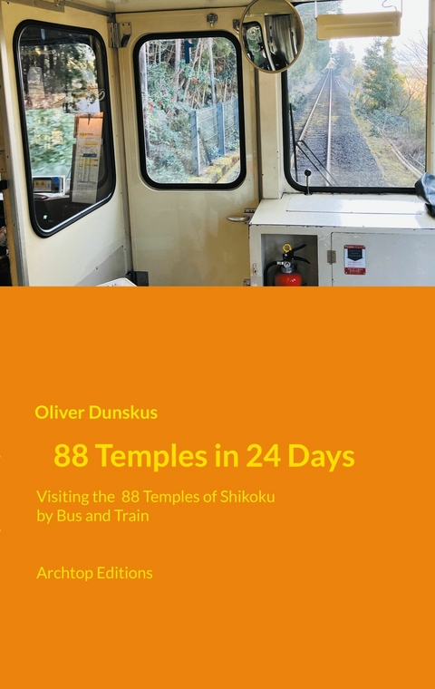 88 Temples in 24 Days -  Oliver Dunskus