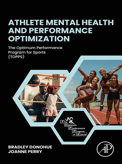 Athlete Mental Health and Performance Optimization -  Brad Donohue,  Joanne Perry