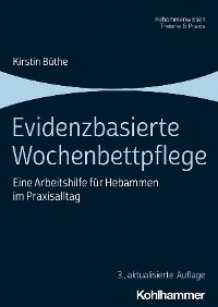 Evidenzbasierte Wochenbettpflege - Kirstin Büthe