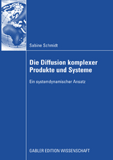 Die Diffusion komplexer Produkte und Systeme - Sabine Schmidt