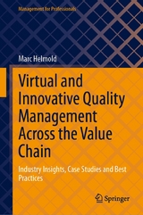 Virtual and Innovative Quality Management Across the Value Chain - Marc Helmold