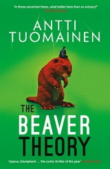 The Beaver Theory -  Antti Tuomainen