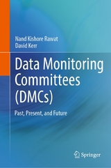 Data Monitoring Committees (DMCs) - 