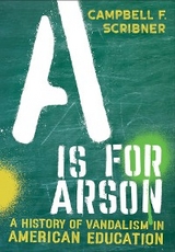 A Is for Arson - Campbell F. Scribner