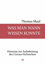 Was man wann wissen konnte - Thomas Maul