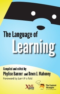 The Language of Learning - Phylise Banner, Dawn J. Mahoney