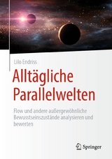 Alltägliche Parallelwelten - Lilo Endriss