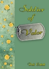 Soldier of Valor -  Debra Jean Collett